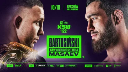 KSW 122: Bartosiński vs Masaev karta walk - sprawdź kto zawalczy!